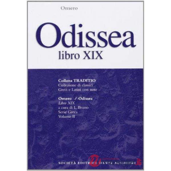 ODISSEA, LIBRO XIX, A CURA DI L. BRUNO