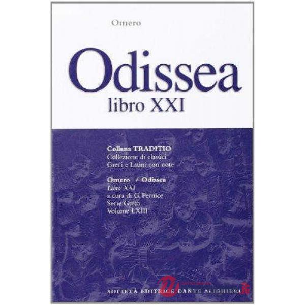 ODISSEA, LIBRO XXI, A CURA DI G. PERNICE