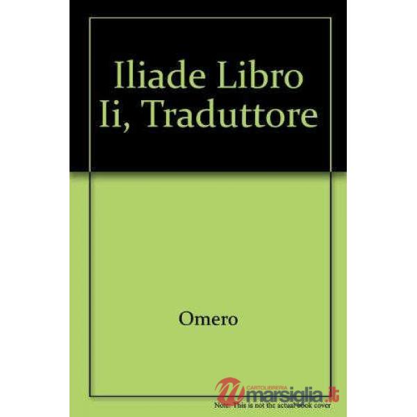 ILIADE, LIBRO II