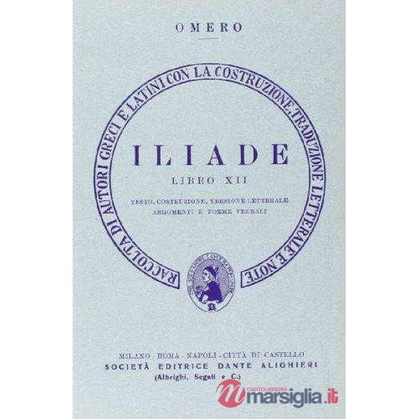 ILIADE, LIBRO XII