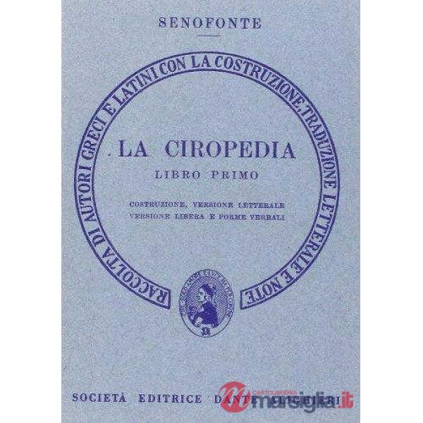 LA CIROPEDIA, LIBRO I