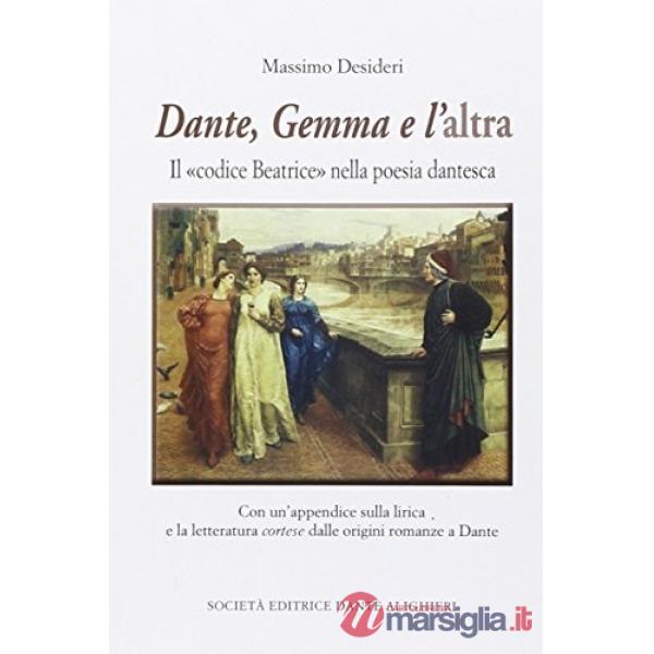 DANTE, GEMMA E L'ALTRA