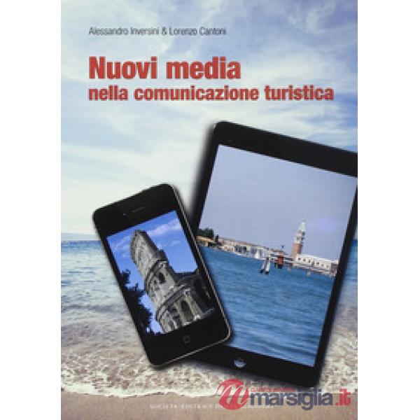 NUOVI MEDIA NELLA COMUNICAZIONE TURISTICA