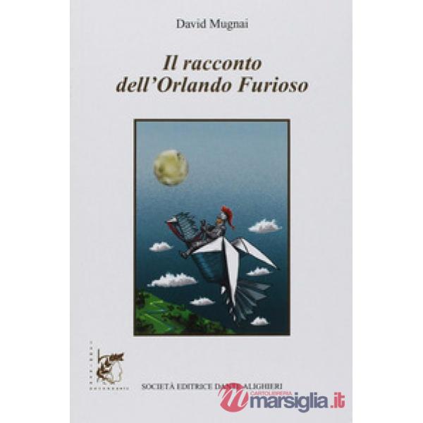 IL RACCONTO DELL'ORLANDO FURIOSO
