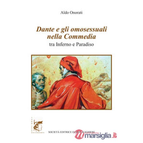 DANTE E GLI OMOSESSUALI NELLA COMMEDIA