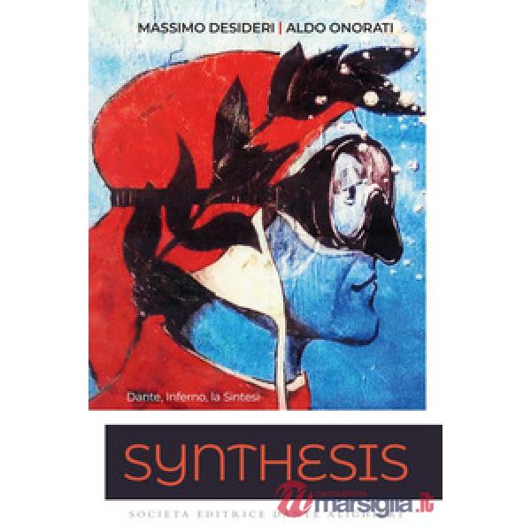 SYNTHESIS.DANTE, L'INFERNO, LA SINTESI