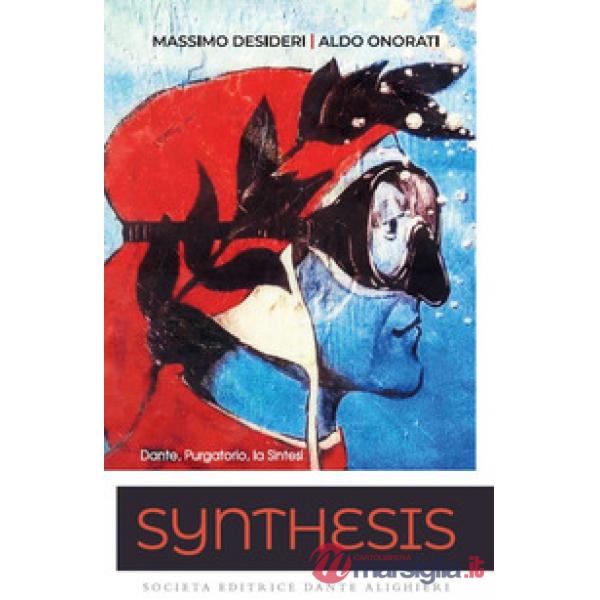 SYNTHESIS.DANTE, IL PURGATORIO, LA SINTESI