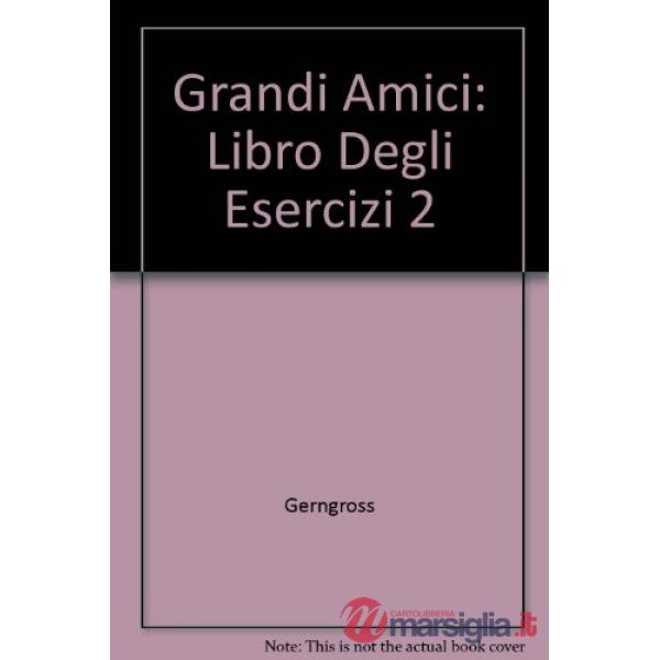 GRANDI AMICI-QUAD.ESERC.VOL.2