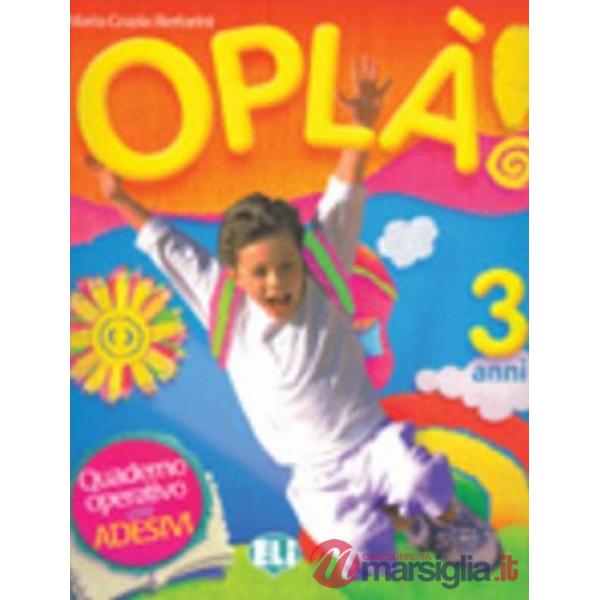 OPLA' 3 ANNI