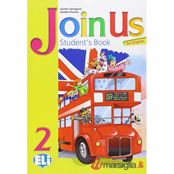 JOIN US FOR ENGLISH. PER LA 2 CLASSE ELEMENTARE