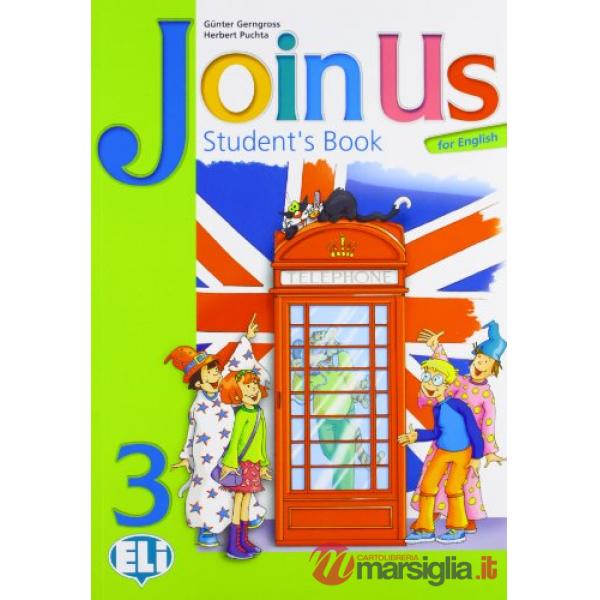 JOIN US FOR ENGLISH. PER LA 3 CLASSE ELEMENTARE