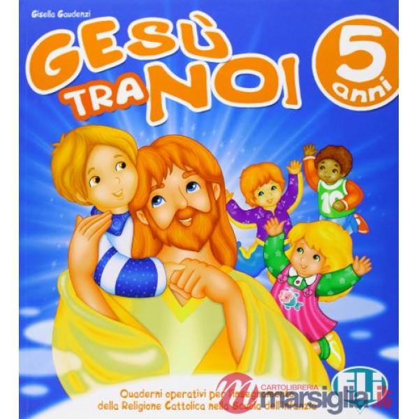 GESU' TRA NOI - 5 ANNI