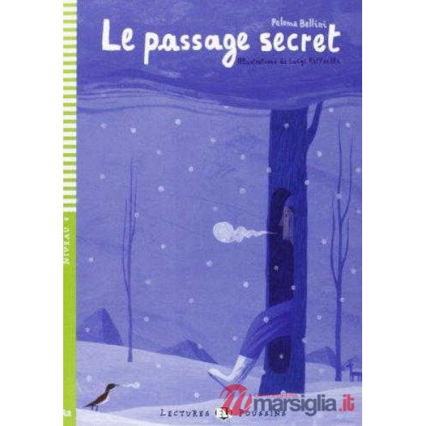 LE PASSAGE SECRET