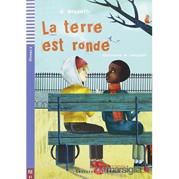TERRE EST RONDE. CON CD AUDIO. CON ESPANSIONE ONLINE (LA)