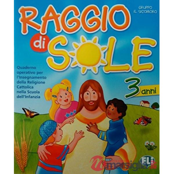 RAGGIO DI SOLE - 3 ANNI