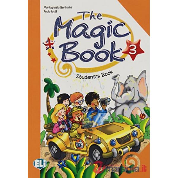 MAGIC BOOK. PER LA 3 CLASSE ELEMENTARE (THE)