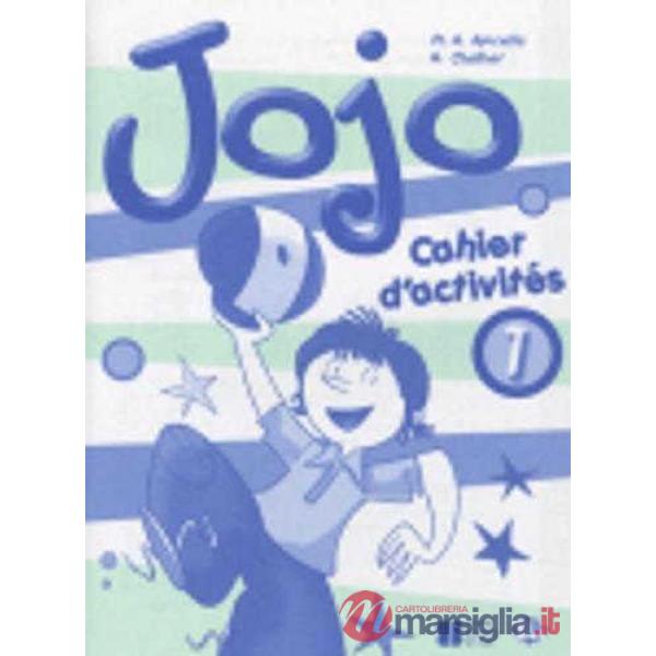JOJO - CAHIER ACTIVITES 1
