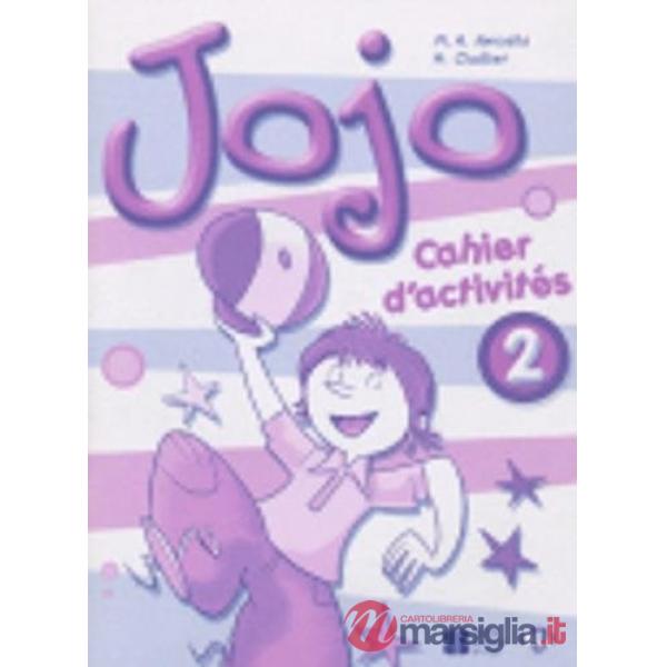 JOJO - CAHIER ACTIVITES 2