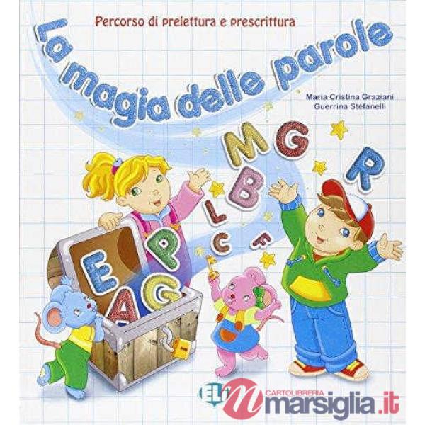 LA MAGIA DELLE PAROLE