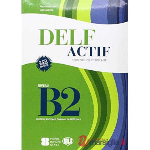 DELF B2 TOUS PUBLICS VOL + CD