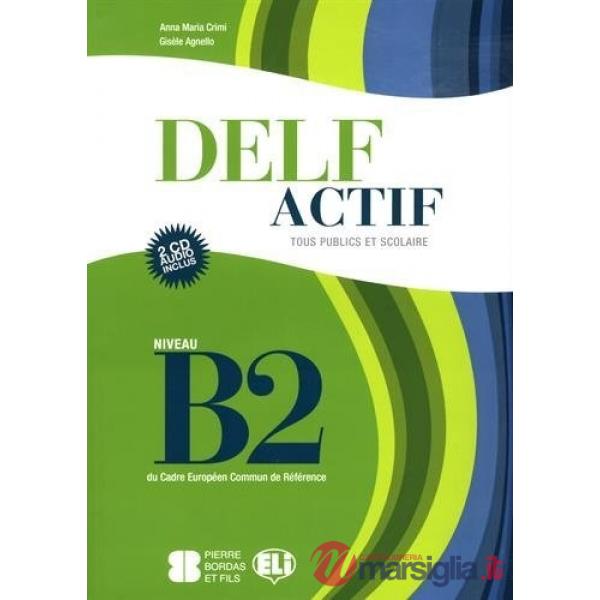DELF ACTIF - B2 TOUS PUBLICS