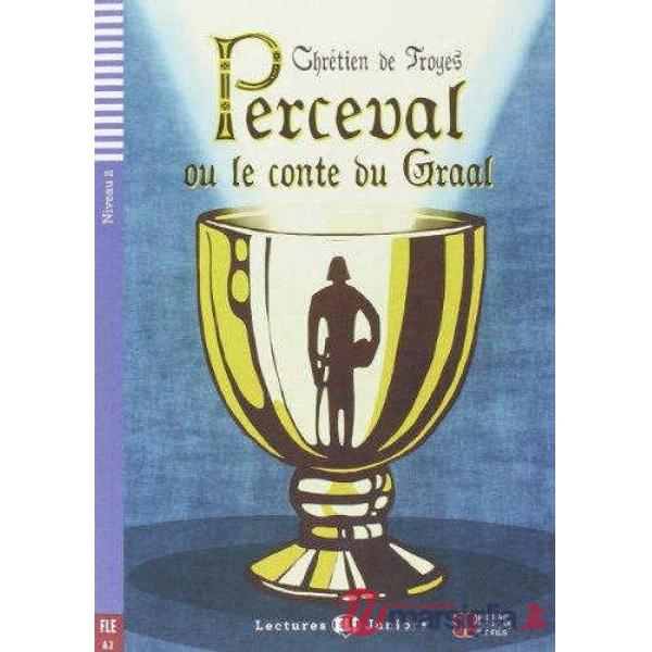 PERCEVAL OU LE CONTE DU GRAAL