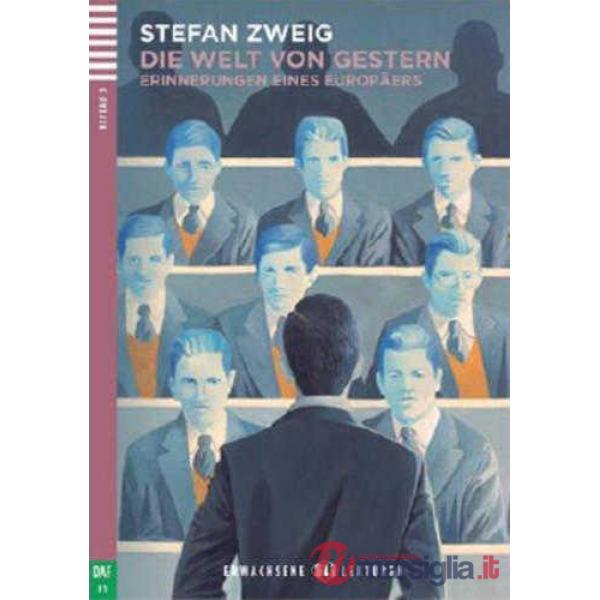 WELT VON GESTERN. CON ESPANSIONE ONLINE (DIE)