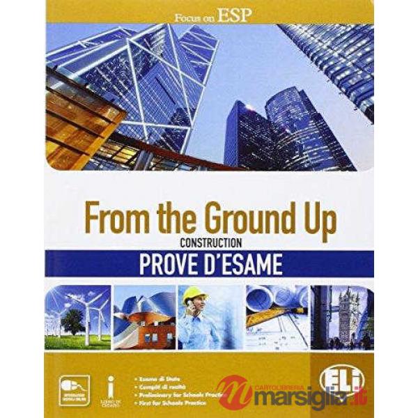 FROM THE GROUND UP PROVE D'ESAME