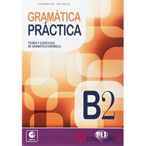 GRAMATICA PRACTICA B2 VOL + CD