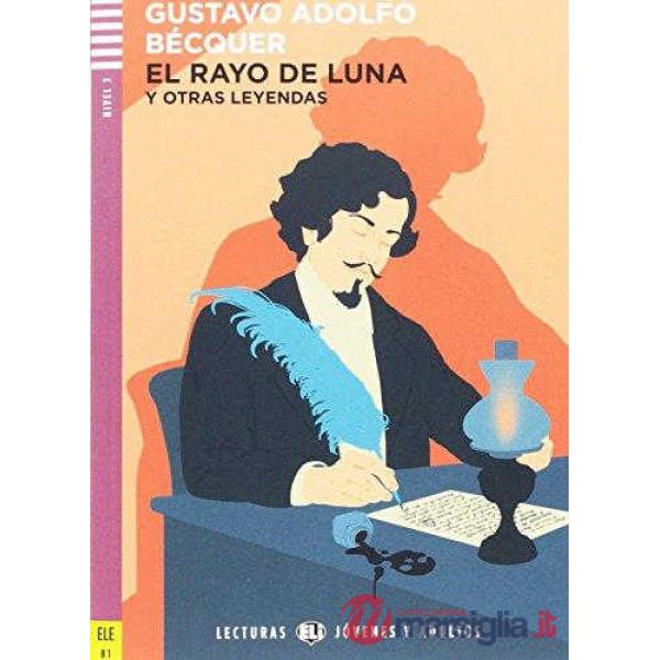 EL RAYO DE LUNA Y OTRAS LEYENDAS SET