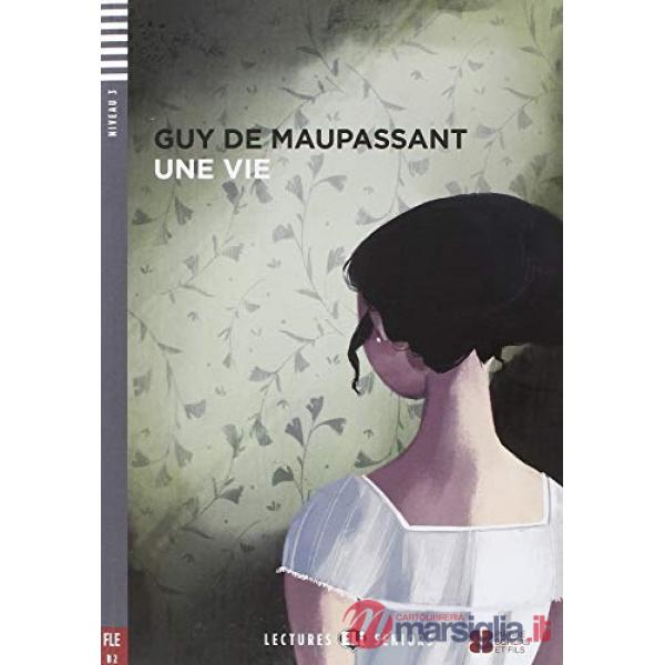 UNE VIE