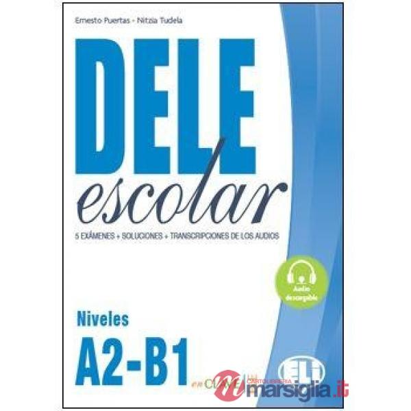 DELE ESCOLAR A2-B1