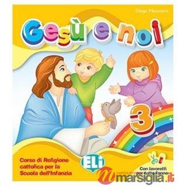 GESU' E NOI 3 ANNI+LAVORETTI