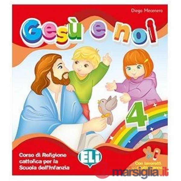 GESU' E NOI 4 ANNI+LAVORETTI