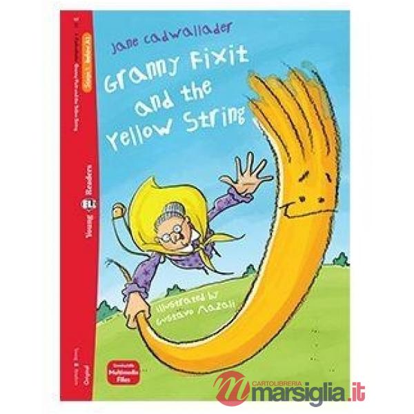 GRANNY FIXIT AND THE YELLOW STRING