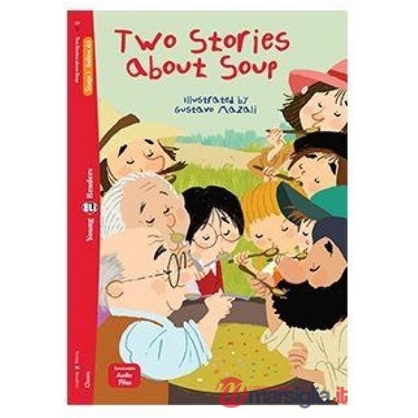 TWO STORIES ABOUT SOUP
