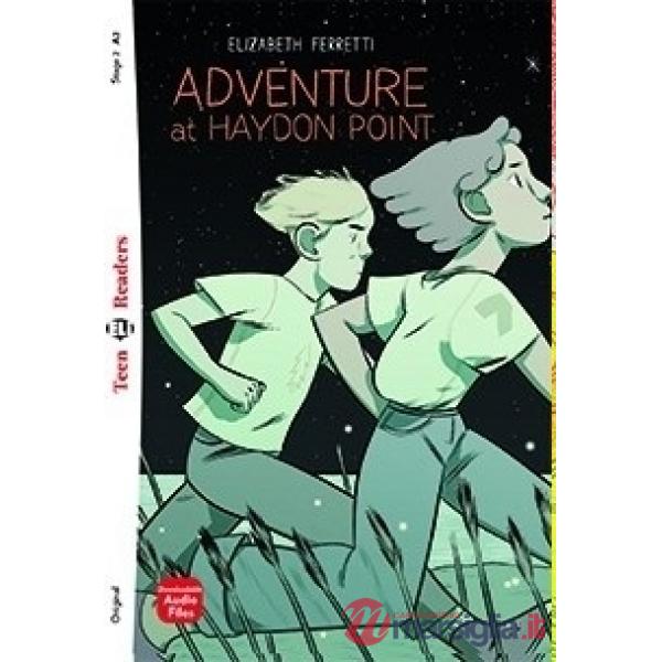 ADVENTURE AT HAYDON POINT. EDIZ. PER LA SCUOLA