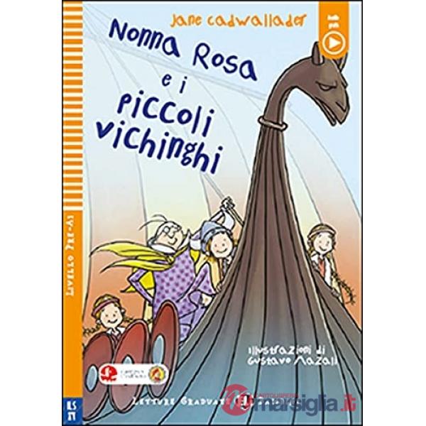 NONNA ROSA E I PICCOLI VICHINGHI