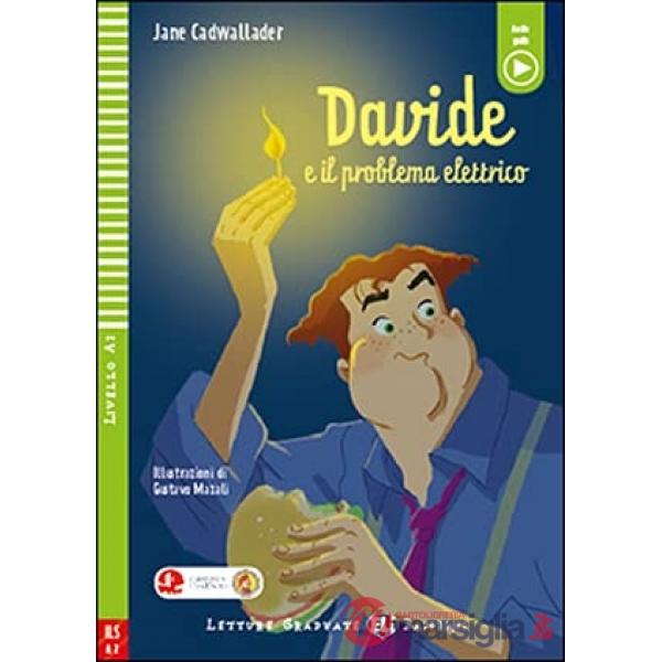 DAVIDE E IL PROBLEMA ELETTRICO