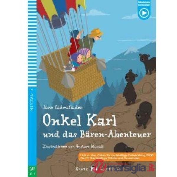 ONKEL KARL UND DAS BAREN ABENTEUR