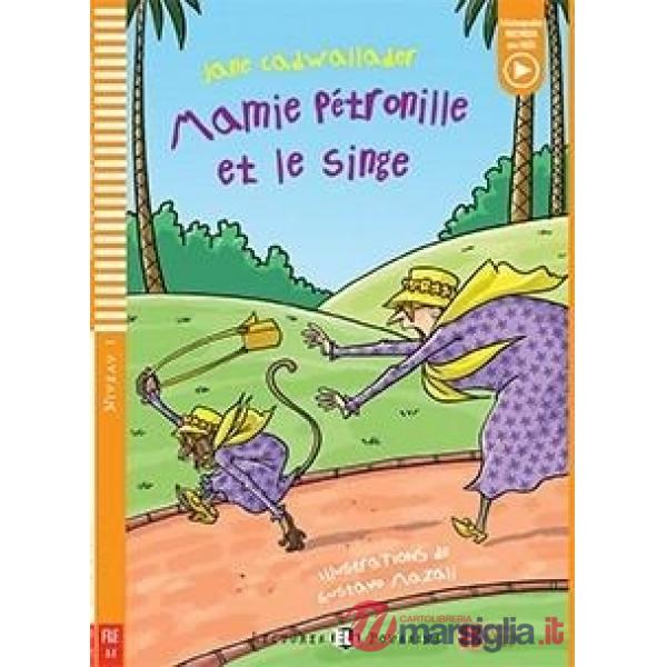 MAMIE PETRONILLE ET LE SINGE