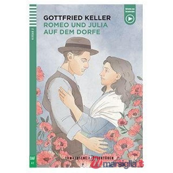 ROMEO UND JULIA AUF DEM DORFE