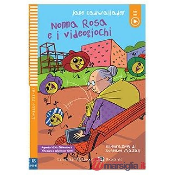 NONNA ROSA E I VIDEOGIOCHI