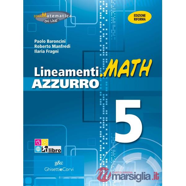 LINEAMENTI MATH AZZURRA 5 + EB