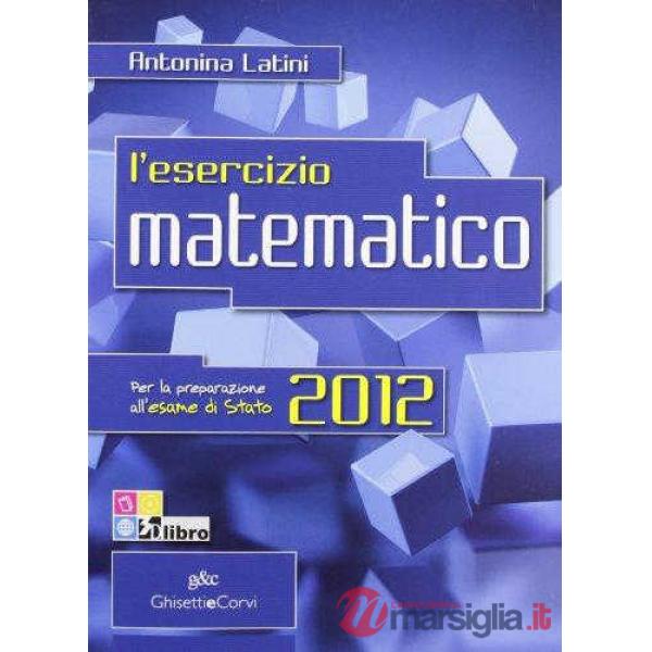 ESERCIZIO MATEMATICA ESAME STATO 2012