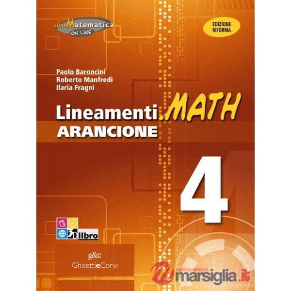 LINEAMENTI MATH ARANCIONE 4 + EB