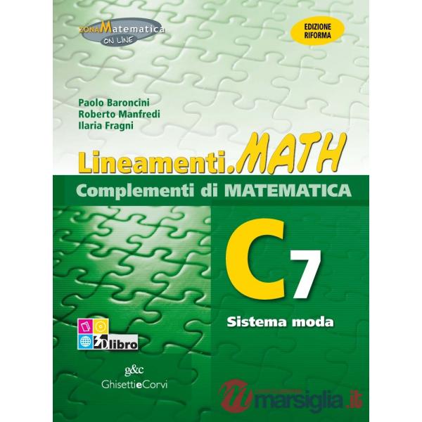 LINEAMENTI MATH COMPLEMENTI C7 + EB