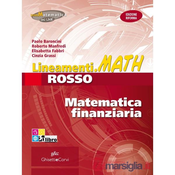 LINEAMENTI MATH ROSSO MATEMATICA FINANZIARIA + EB