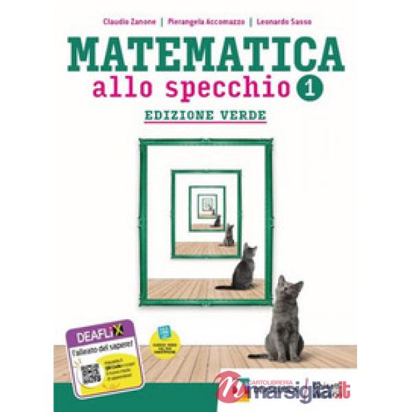 MATEMATICA ALLO SPECCHIO VERDE 1 + QUAD + EB