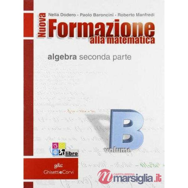 NUOVA FORMAZIONE MATEMATICA B + QUAD.2